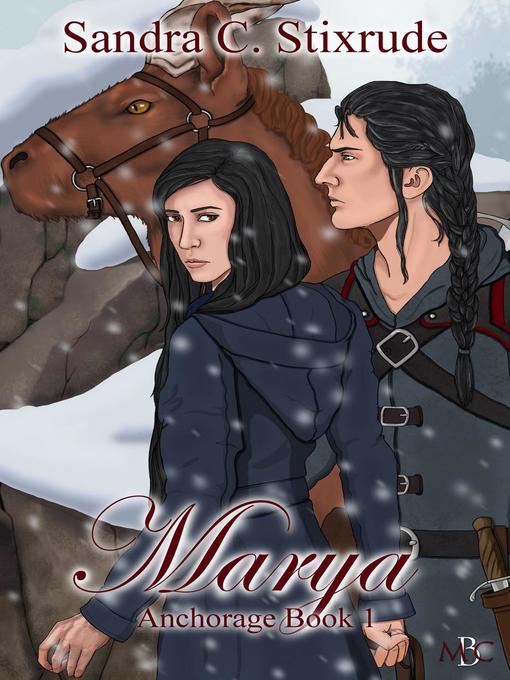 Title details for Marya by Sandra C. Stixrude - Wait list